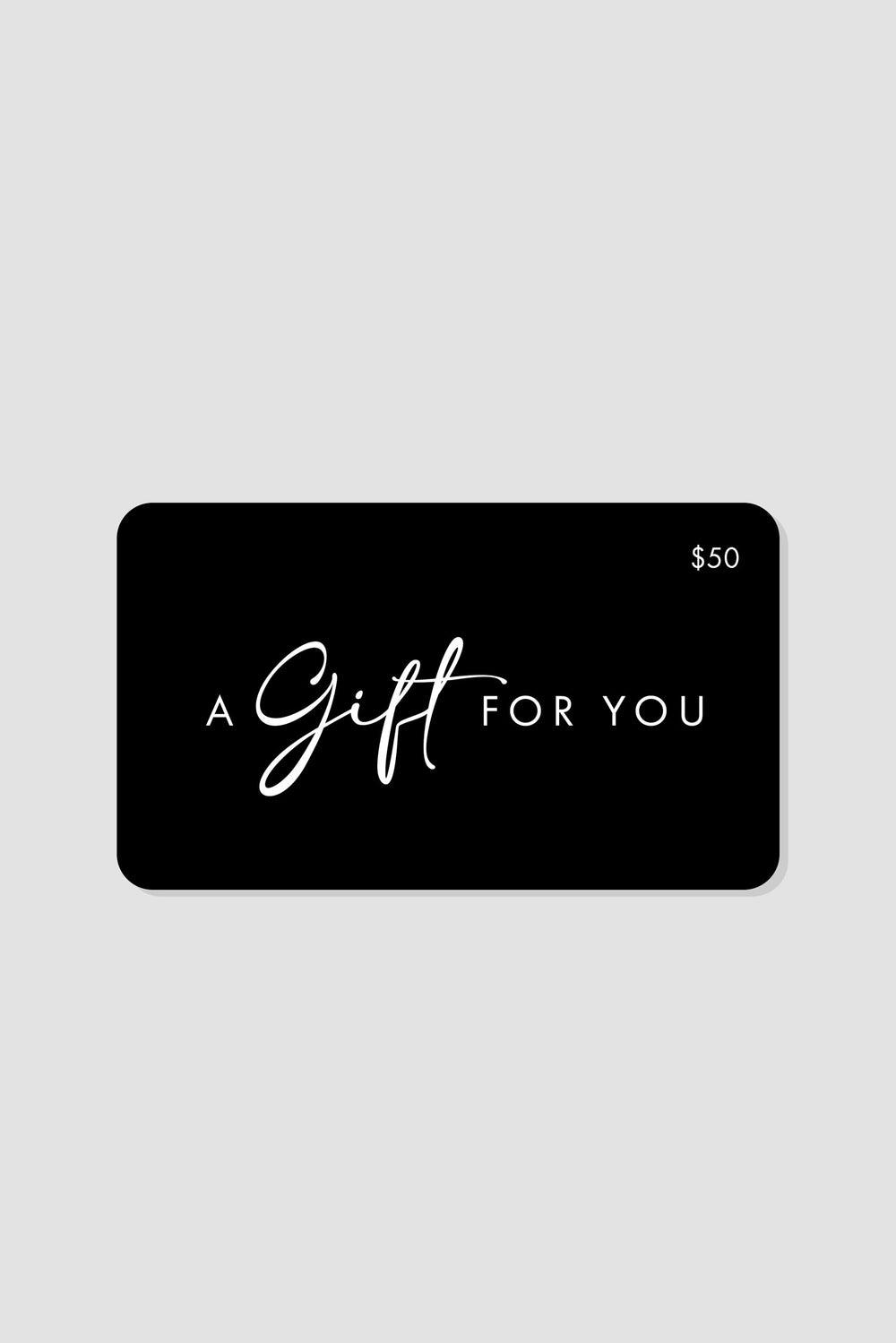 The E-Gift Card - $50.00 (1)